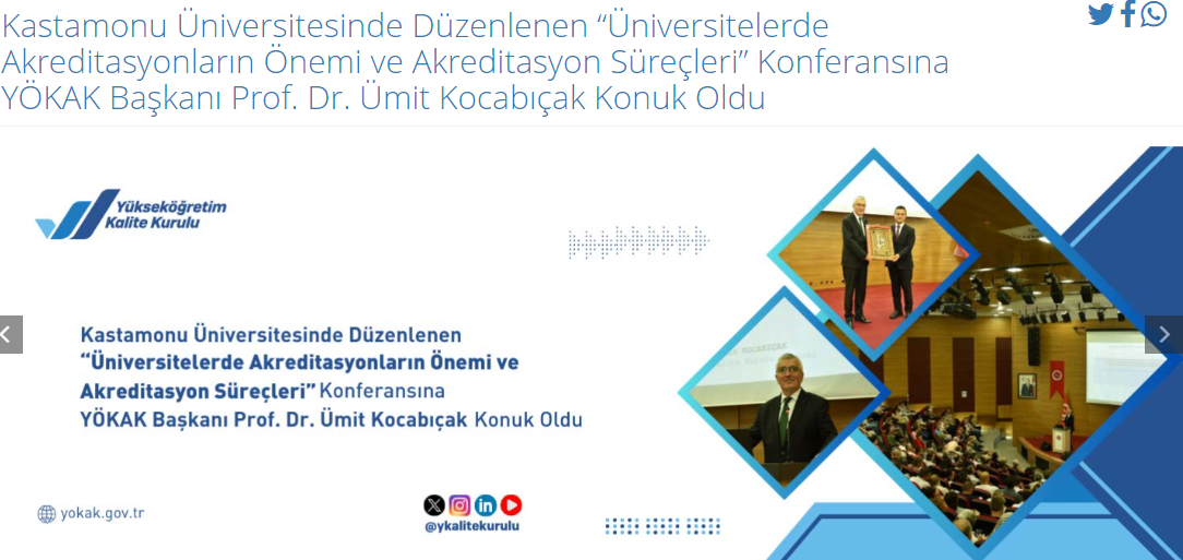 Kastamonu Üniversitesinde Düzenlenen “Üniversitelerde Akreditasyonların Önemi ve Akreditasyon Süreçleri” Konferansına YÖKAK Başkanı Prof. Dr. Ümit Kocabıçak Konuk Oldu   